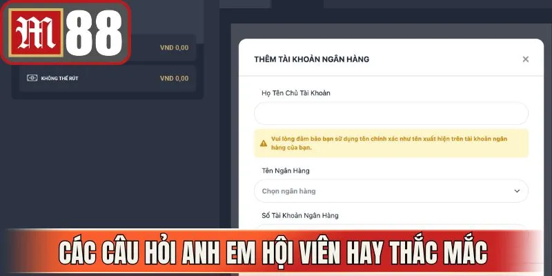 Các câu hỏi anh em hội viên hay thắc mắc bậc nhất